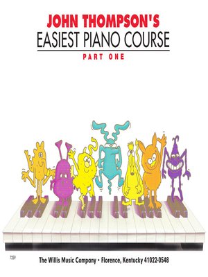 cover image of John Thompson's Easiest Piano Course--Part 1--Book Only